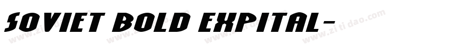 Soviet Bold ExpItal字体转换